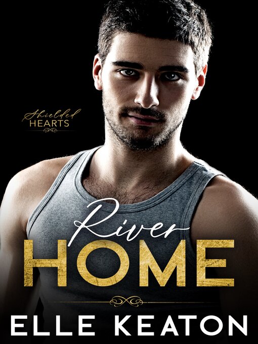 Title details for River Home by Elle Keaton - Available